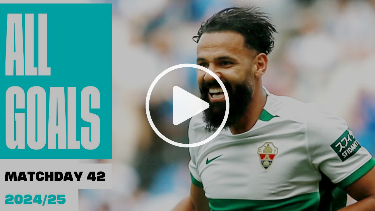 Todos los goles LALIGA HYPERMOTION jornada 42