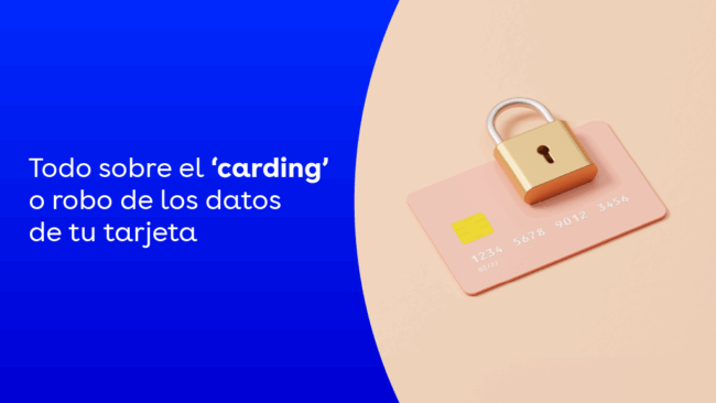 Te contamos qué es el 'carding' y cómo puedes proteger tus datos bancarios