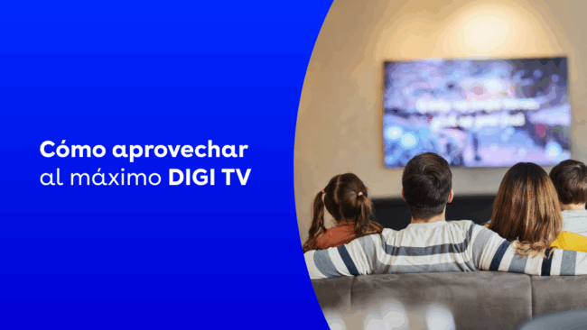 Cómo aprovechar al máximo DIGI TV
