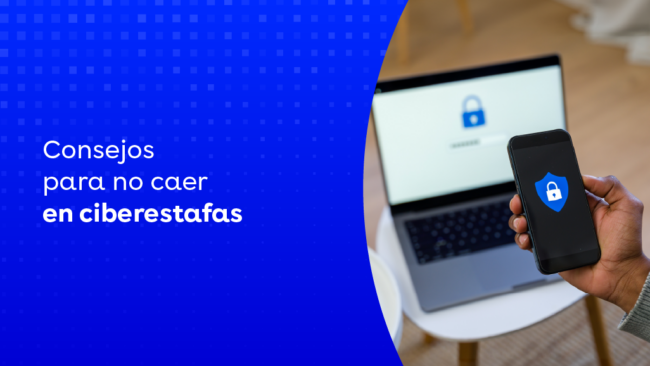 consejos-para-no-caer-en-una-ciberestafa