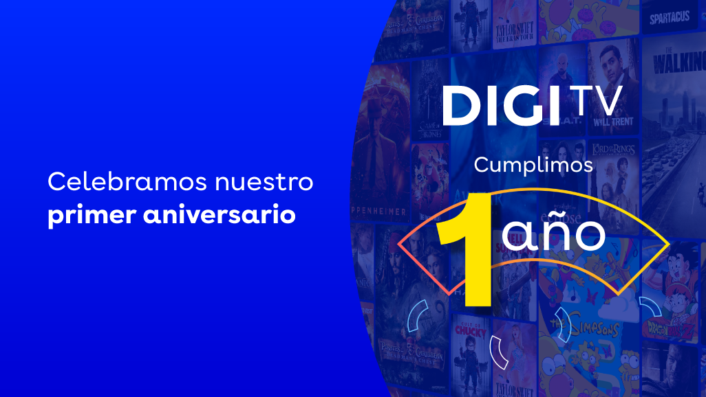 Celebramos el primer aniversario de DIGI TV con más de 120 canales en nuestra parrilla