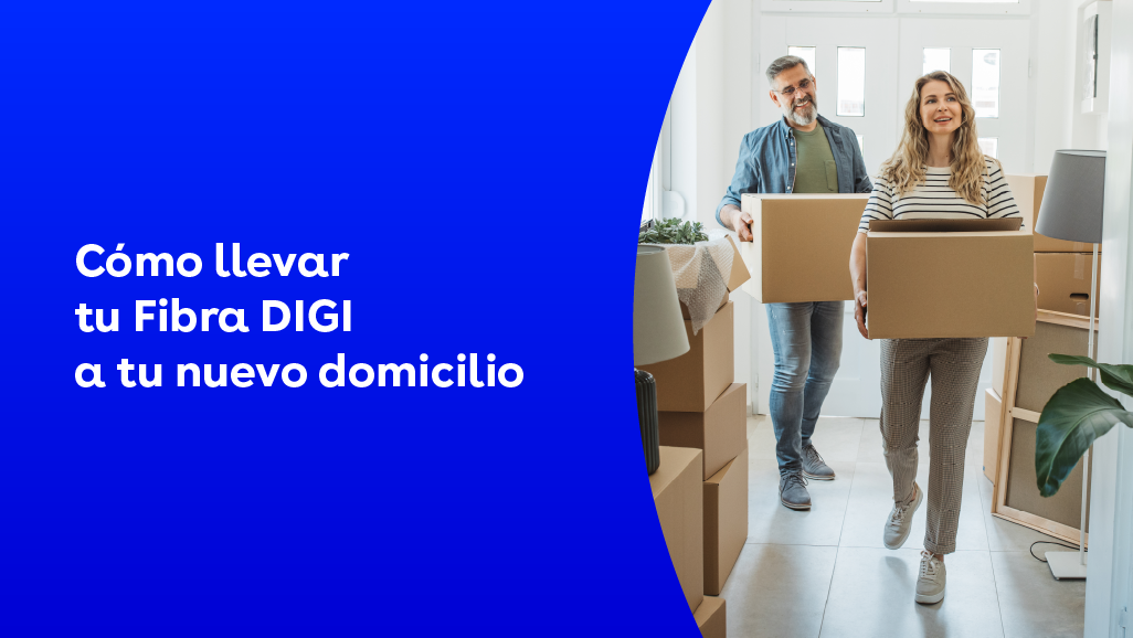 Cómo llevar tu Fibra DIGI a tu nuevo domicilio