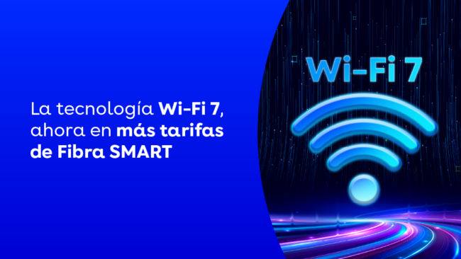La tecnología Wi-Fi 7 ahora en más tarifas de Fibra SMART