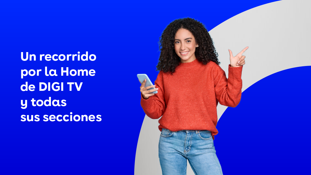 Un recorrido por la Home de DIGI TV y todas sus secciones