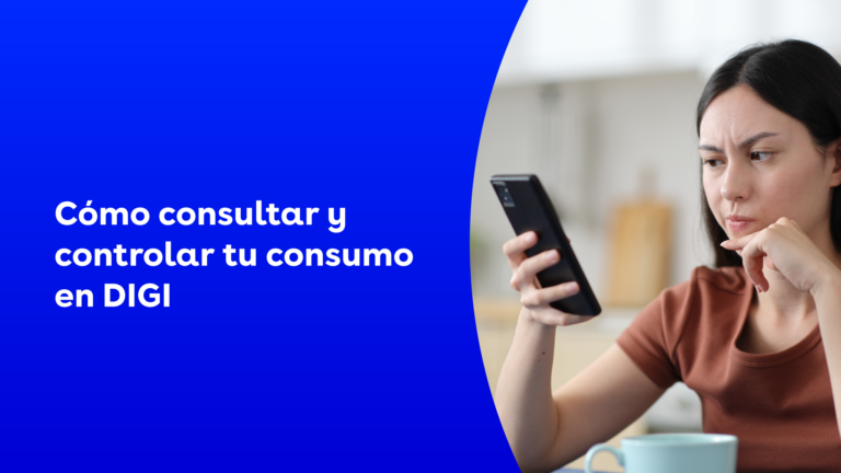 Cómo consultar y controlar tu consumo en DIGI